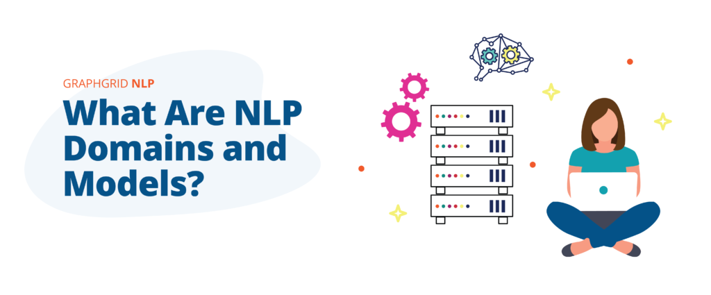 What Are NLP Domains and Models?