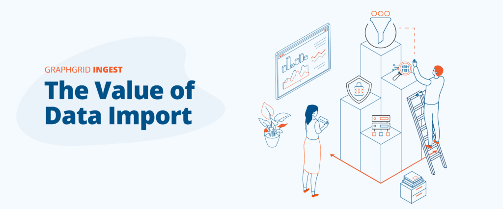 Learn why data import is a critical functionality and how GraphGrid CDP makes it quick and easy
