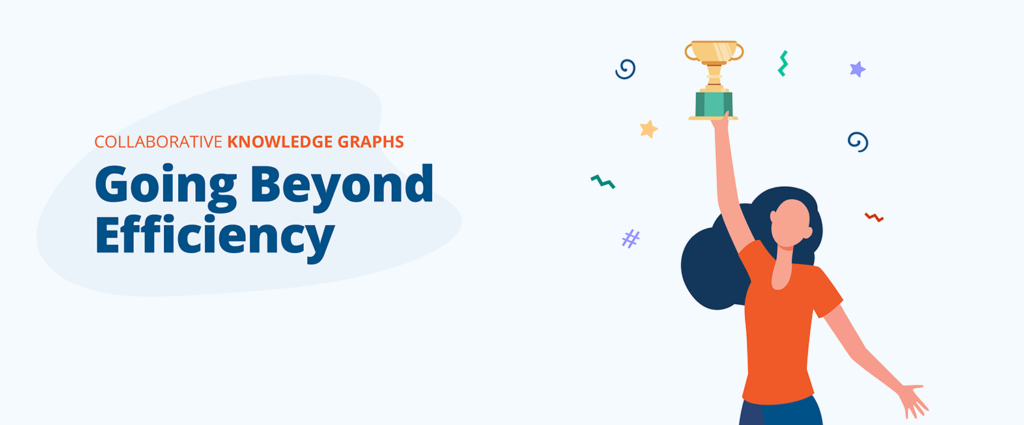 Beyond Efficiency: The Surprising Wins of Collaborative Knowledge Graphs
